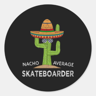 Fun Skateboarding Humor Funny Skateboard Skateboar Classic Round Sticker