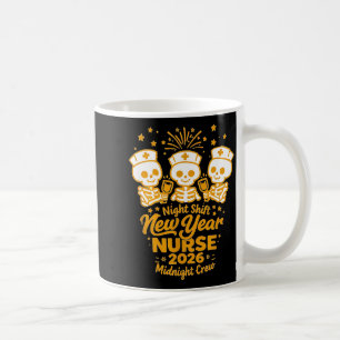 Fun Skeleton Er Icu Nurse Night Shift Crew New Yea Coffee Mug