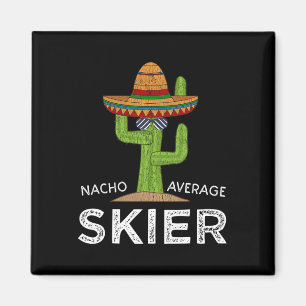 Fun Snow Ski Lover Humour Funny Skier Saying Skiin Magnet