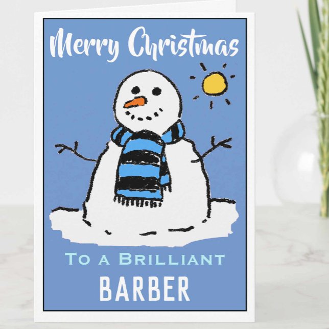 Fun Snowman Christmas Card for a Barber (Creator Uploaded)