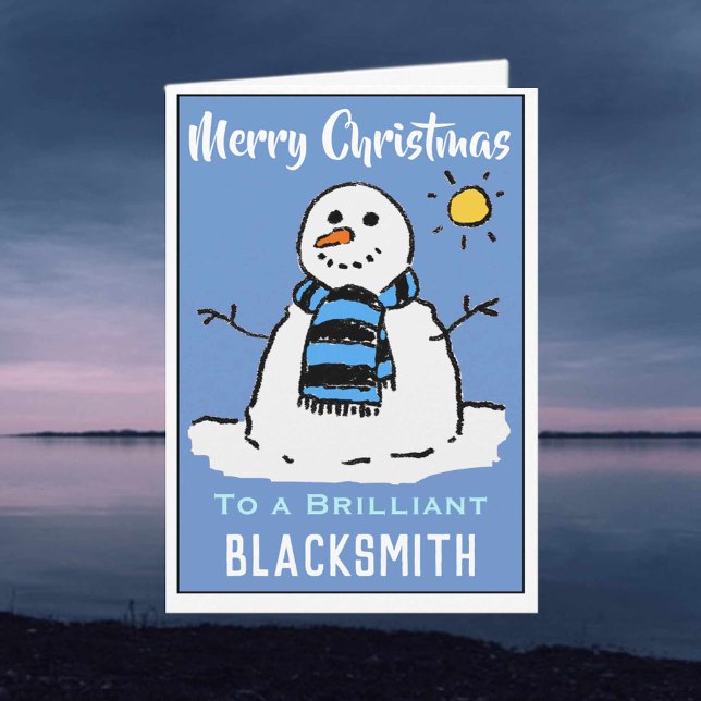 Fun Snowman Christmas Card for a Blacksmith (Creator Uploaded)