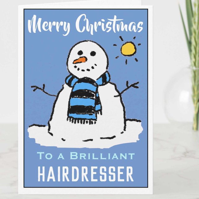 Fun Snowman Christmas Card for a Hairdresser (Creator Uploaded)