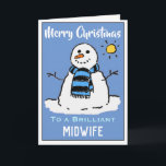 Fun Snowman Christmas Card for a Midwife<br><div class="desc">Midwife Christmas Card. Fun snowman cartoon on a festive Christmas card. Christmas card for a Midwife.</div>
