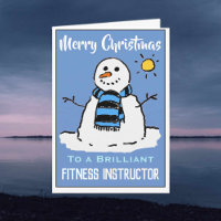 Fun Snowman Christmas Card for Fitness Instructor