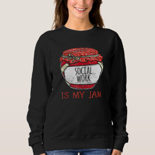 Fun Social Worker Women Cute Meme Quote Social Wor Sweatshirt