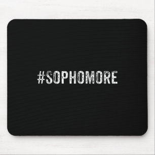 Fun Sophomore Tenth Grade Back to School Gift Mouse Pad
