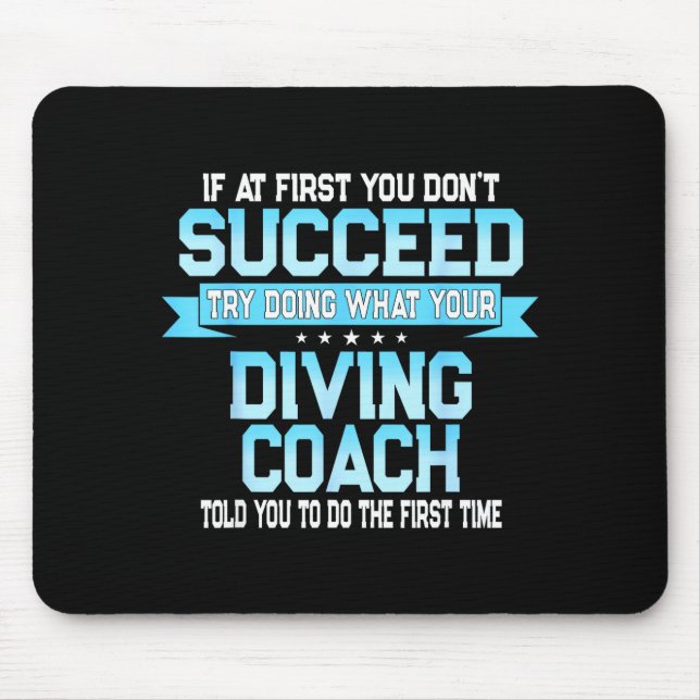 Fun Srt Coach Meme - Funny Diving Saying  Mouse Pad (Front)