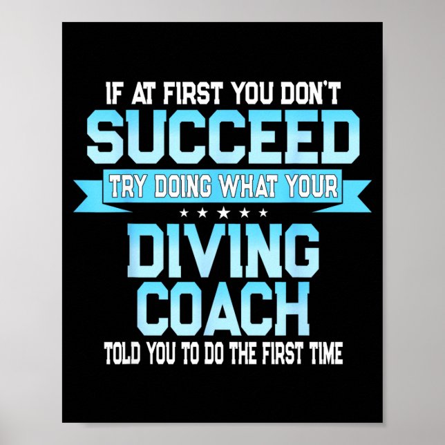 Fun Srt Coach Meme - Funny Diving Saying  Poster (Front)