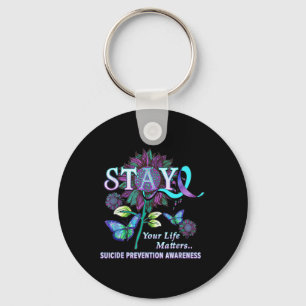 Fun Suicide Prevention Awareness Stay Your Life Ma Key Ring
