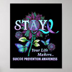 Fun Suicide Prevention Awareness Stay Your Life Ma Poster