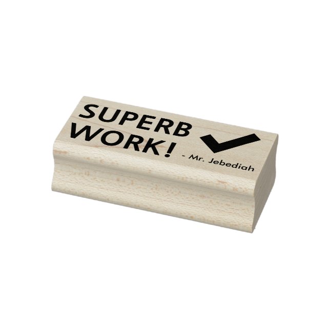 Fun "SUPERB WORK!" + Teacher's Name Rubber Stamp (Stamp)
