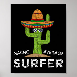 Fun Surf Lover Humour Saying Funny Surfers Surfing Poster