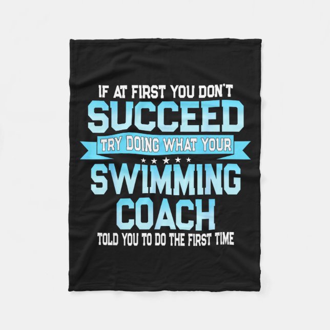 Fun Swimming Coach Meme - Funny Swimmer Saying  Fleece Blanket (Front)