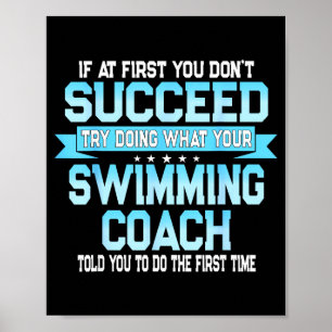 Fun Swimming Coach Meme - Funny Swimmer Saying  Poster