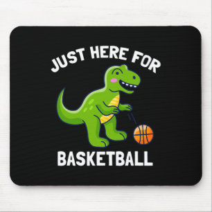 Fun T-Rex Just Here For Basketball Dinosaur Mouse Pad