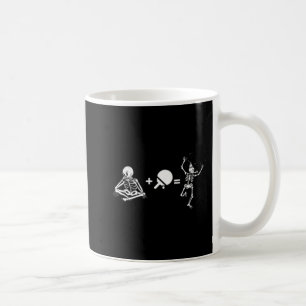 Fun table tennis saying skeleton and table tennis coffee mug