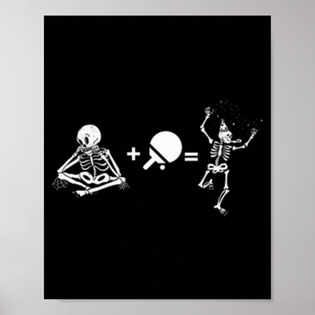 Fun table tennis saying skeleton and table tennis  poster (Front)