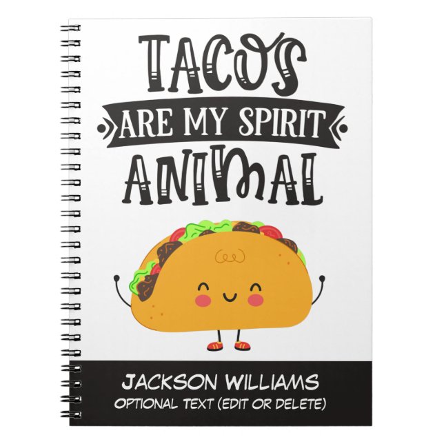 Fun Tacos are my spirit animal humourous Notebook (Front)