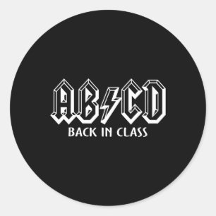 Fun Teacher ABCD Rocks Back To School Back In Clas Classic Round Sticker