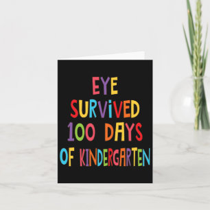 Fun Teacher Eye Survived 100 Days Of Kindergarten Card