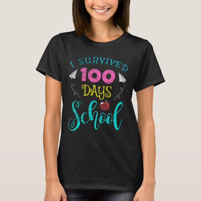 Fun Teacher Student Kids I Survived 100 Days Of Sc T-Shirt (Front)