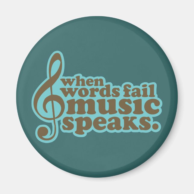 Fun Teal Music Speaks Musician Gift Magnet (Front)
