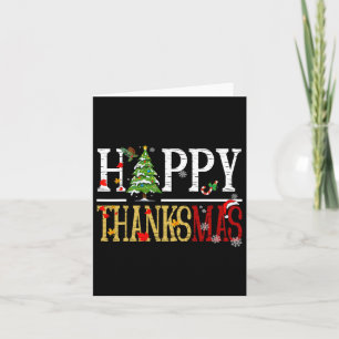 Fun Thanksgiving Christmas Happy Thanksmas  Card