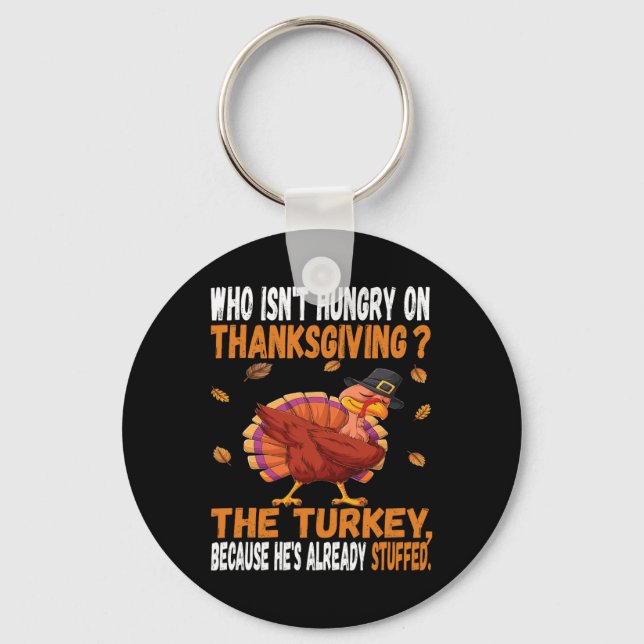 Fun Thanksgiving Food Joke Dabbing Stuffed Turkey  Key Ring (Front)