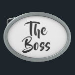 FUN, THE BOSS BELT BUCKLE<br><div class="desc">An ideal gift for your boss or a fun gift for your partner.</div>