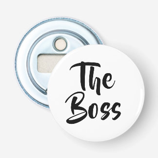 FUN, THE BOSS BOTTLE OPENER