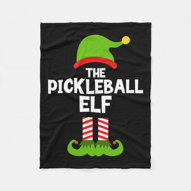 Fun The Pickleball Elf Christmas Matching Family P Fleece Blanket (Front)