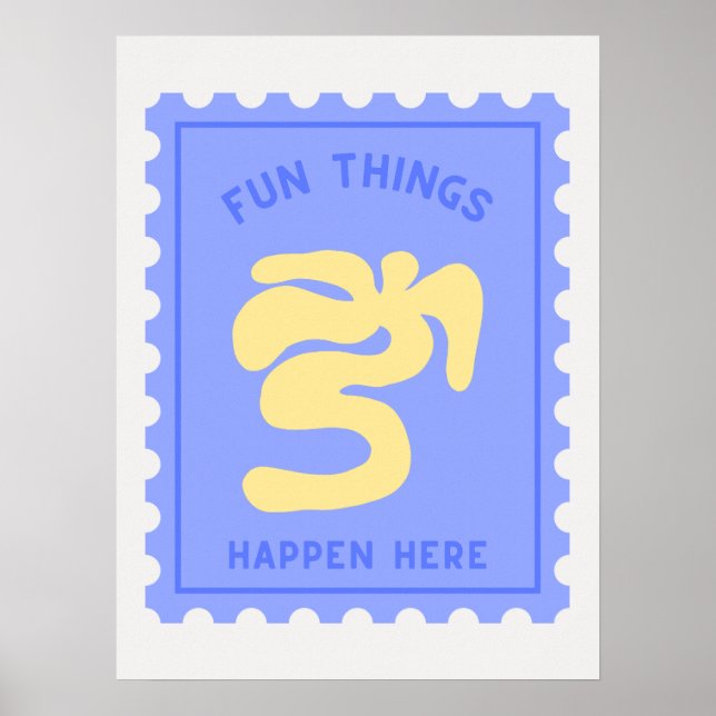 "Fun Things Happen Here" Quote Blue Stamp Print (Front)