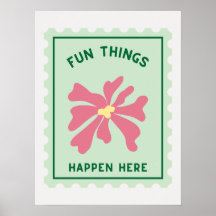 "Fun Things Happen Here" Quote Green Stamp Print