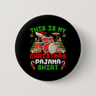 Fun This Is My Christmas Pajama Drum Kit Christma 6 Cm Round Badge