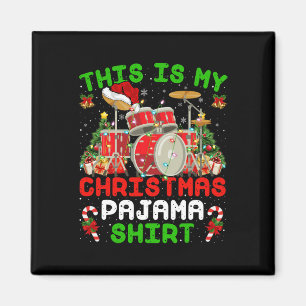 Fun This Is My Christmas Pajama  Drum Kit Christma Magnet
