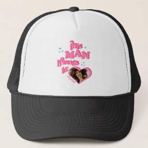 Fun This Man Belongs to GF Heart Photo T-Shirt Trucker Hat