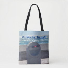 Fun Time - Vacation Travel Tote Bag