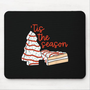 Fun Tis The Season Design Christmas Tree Cakes Deb Mouse Pad