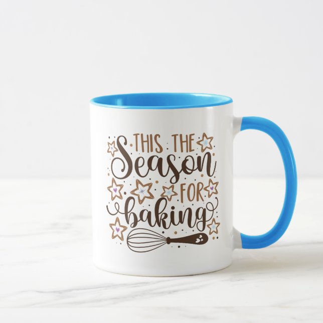 Fun 'Tis the Season for Baking Design Mug (Right)
