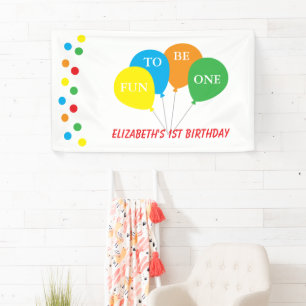 Fun To Be One 1st Birthday Banner