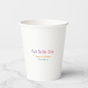 fun to be one 1st birthday rainbow name date colou paper cups