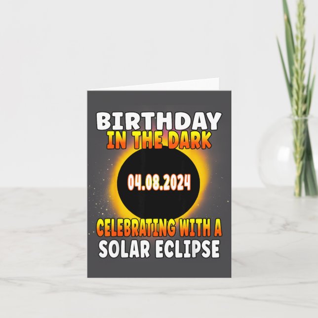 Fun Total Solar Eclipse Birthday Celebration April Card (Front)