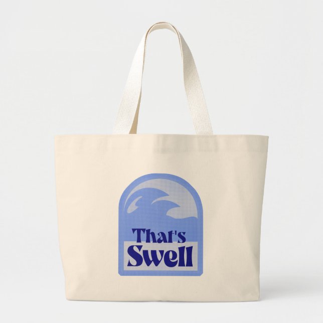 Fun Totally Swell Wave Retro Surf Aesthetic Large Tote Bag (Front)