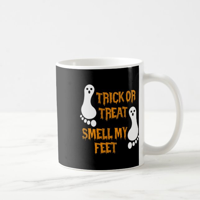 Fun Trick Or Treat Smell My Feet Halloween  Coffee Mug (Right)