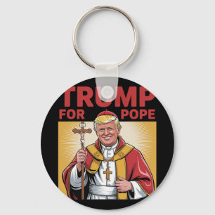Fun Trump For Pope Gear Catholic Vatican Republica Key Ring