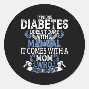 Fun Type 1 Diabetes T1d Diabetic Awareness Women K Classic Round Sticker