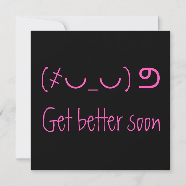 Fun unicode pink get better soon card (Front)