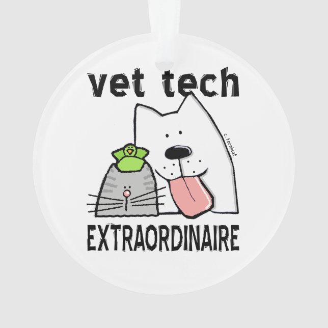 Fun Vet Tech Extraordinaire Ornament (Back)
