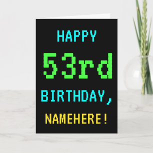 Fun Vintage/Retro Video Game Look 53rd Birthday Card