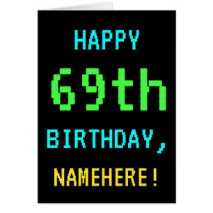 Fun Vintage/Retro Video Game Look 69th Birthday